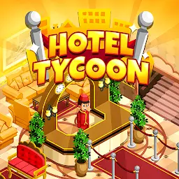 Hotel Tycoon Empire MOD APK 2.3.1 (Unlimited Money, Autoclick)