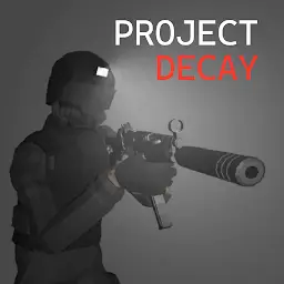 Project DECAY MOD APK 2.0 (Unlimited Money, Gold)